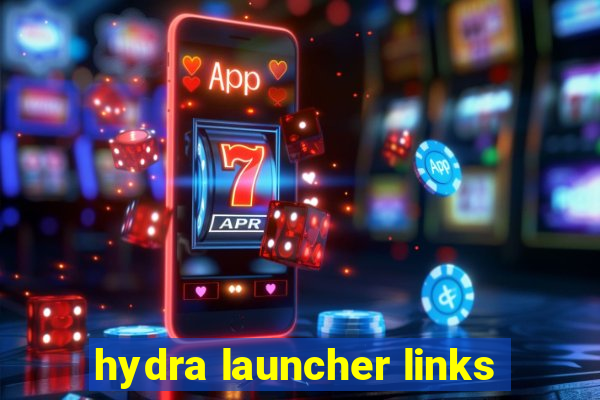 hydra launcher links